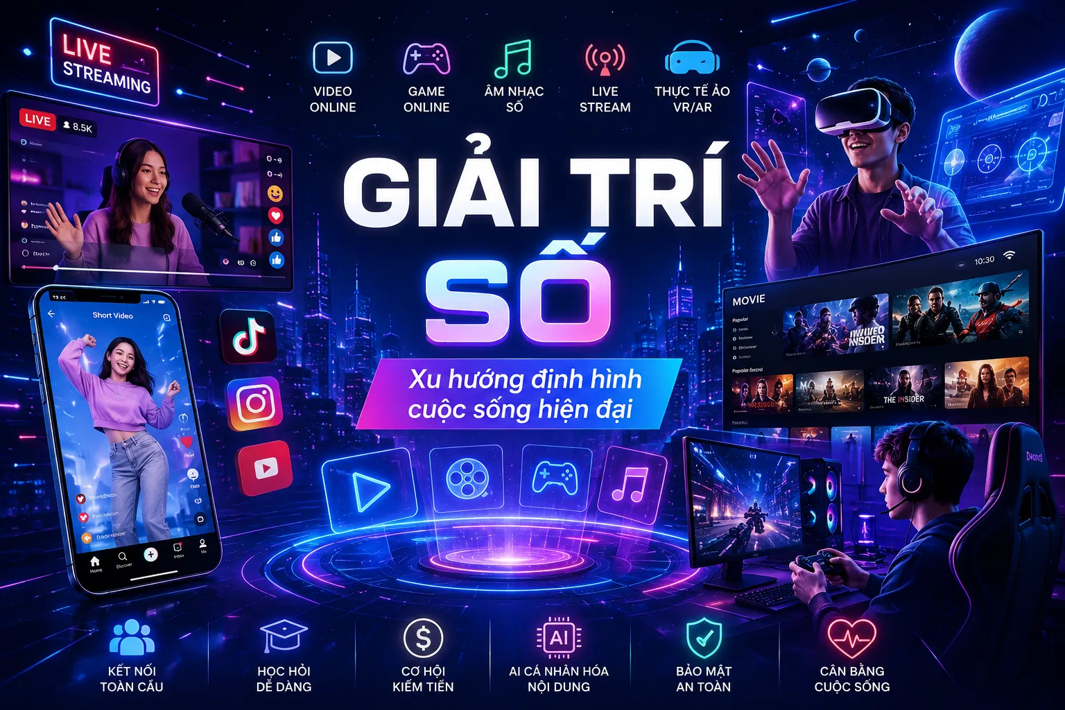 Giải Trí Số 2026: Xu Hướng Định Hình Cuộc Sống Hiện Đại Trong Kỷ Nguyên AI